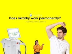 Does miradry work permanently