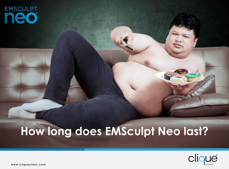 Read more about the article How Long Does EMSculpt Neo Last? 1 week or 1 month, discover more…